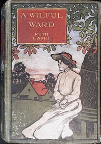 A wilful ward by Ruth Lamb