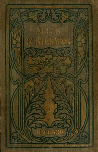Allan Quatermain by H. Rider (Henry Rider) Haggard
