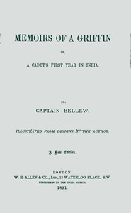 Memoirs of a griffin : $b Or, A cadet's first year in India by Francis John Bellew