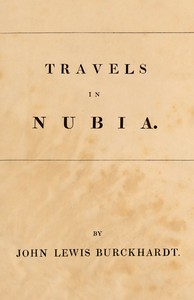 Travels in Nubia by John Lewis Burckhardt