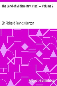 The Land of Midian (Revisited) — Volume 2 by Richard Francis Burton