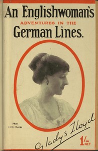 An Englishwoman's adventures in the German lines by Ann Gladys Lloyd