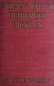Poppy Ott's pedigreed pickles by Leo Edwards