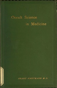 Occult science in medicine by Franz Hartmann