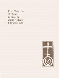 The boke of Saint Albans : $b containing treatises on hawking, hunting, and cote armour by Juliana Berners