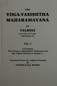 The Yoga-Vasishtha Maharamayana of Valmiki, Vol. 1 (of 4) by Valmiki