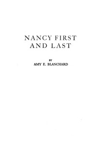Nancy first and last by Amy Ella Blanchard