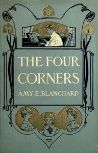 The four Corners in California by Amy Ella Blanchard