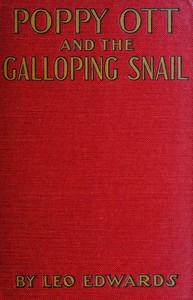 Poppy Ott and the galloping snail by Leo Edwards