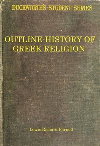Outline-history of Greek religion by Lewis Richard Farnell