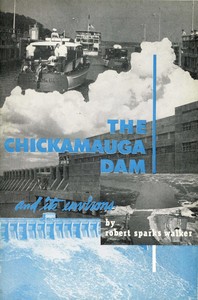 The Chickamauga Dam and its environs by Robert Sparks Walker
