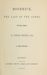 Roderick, the last of the Goths : $b A tragic poem by Robert Southey