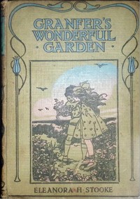 Grandfer's wonderful garden by Eleanora H. Stooke