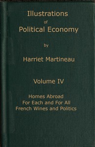 Illustrations of political economy, Volume 4 (of 9) by Harriet Martineau