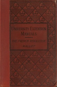 The French Revolution by Charles Edward Mallet