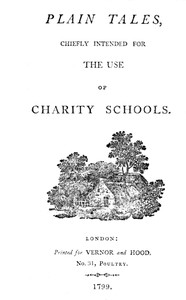 Plain tales, chiefly intended for the use of charity schools by Anonymous