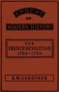 The French Revolution 1789-1795 by Bertha Meriton Gardiner