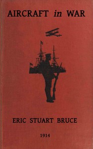 Aircraft in war by Eric Stuart Bruce