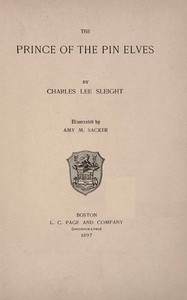 The Prince of the Pin Elves by Charles Lee Sleight