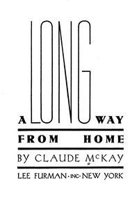 A long way from home by Claude McKay
