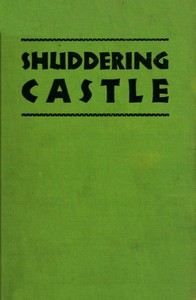 Shuddering castle by Wilbur Finley Fauley