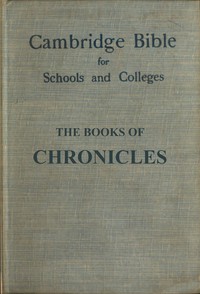 The books of Chronicles : $b With maps, notes and introduction by W. A. L. (William Alexander Leslie) Elmslie