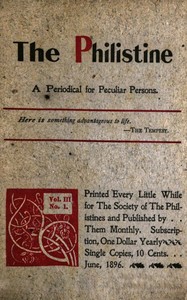The Philistine : $b a periodical for peculiar persons (Vol. III, No. 1, June 1896) by Various