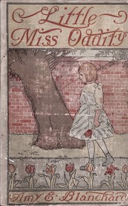 Little Miss Oddity by Amy Ella Blanchard