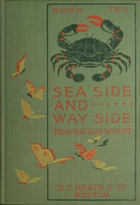 Nature readers : $b Seaside and wayside No. 2 by Julia McNair Wright