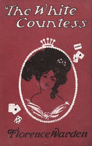 The white countess by Florence Warden