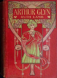 Arthur Glyn : $b and other stories by Ruth Lamb
