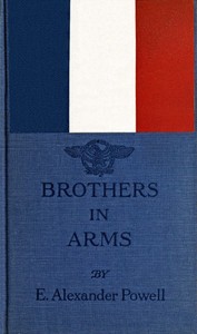 Brothers in arms by E. Alexander (Edward Alexander) Powell