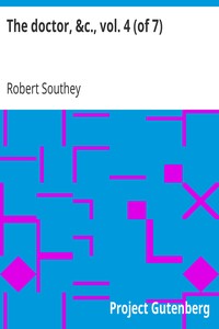 The doctor, &c., vol. 4 (of 7) by Robert Southey