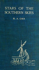 Stars of the southern skies by M. A. (Mary Acworth) Orr