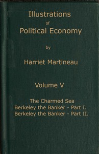 Illustrations of political economy, Volume 5 (of 9) by Harriet Martineau