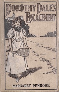 Dorothy Dale's engagement by Margaret Penrose