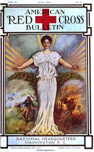 The American Red Cross Bulletin (Vol. IV, No. 3, July 1909) by American National Red Cross