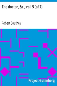 The doctor, &c., vol. 5 (of 7) by Robert Southey