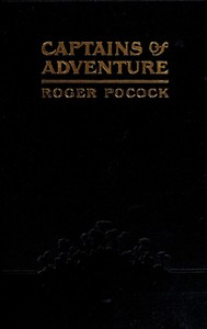 Captains of adventure by Roger Pocock