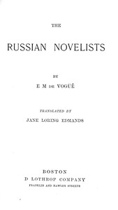 The Russian novelists by Eugène-Melchior Vogüé