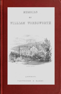 Memoirs of William Wordsworth by George S. (George Searle) Phillips