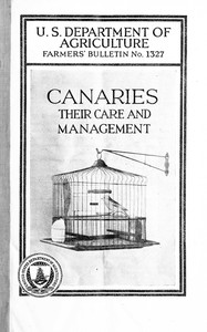 Canaries : $b their care and management by Alexander Wetmore