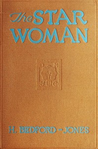 The Star Woman by H. (Henry) Bedford-Jones