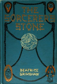 The Sorcerer's Stone by Beatrice Grimshaw
