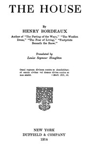 The house by Henry Bordeaux
