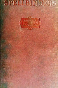 Spellbinders by Margaret Culkin Banning