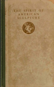 The spirit of American sculpture by Adeline Adams
