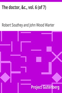 The doctor, &c., vol. 6 (of 7) by Robert Southey