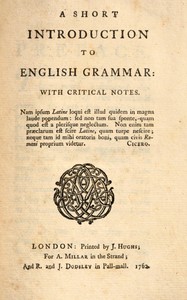 A short introduction to English grammar : $b with critical notes by Robert Lowth