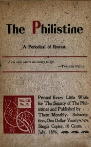 The Philistine: a periodical of protest (Vol. III, No. 2, July 1896) by Various